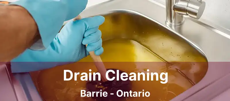  Drain Cleaning Barrie - Ontario